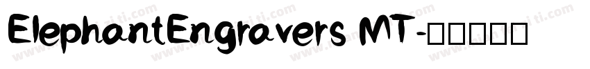 ElephantEngravers MT字体转换